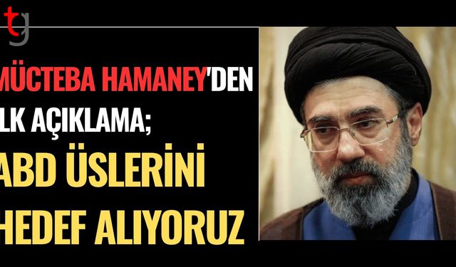 Mücteba Hamaney'den ilk açıklama: ABD üslerini hedef alıyoruz