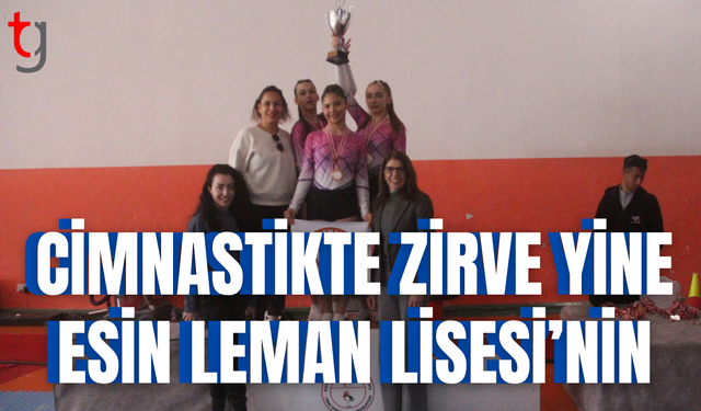 Cimnastikte şampiyonluk yine Esin Leman Lisesi’nin