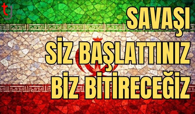 İran meydan okudu: Savaşı siz başlattınız, biz bitireceğiz