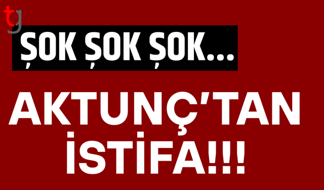 Nazım Aktunç görevini bıraktı