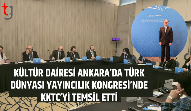 KKTC Kültür Dairesi Ankara’da Türk Dünyası Yayıncılık Kongresi’nde