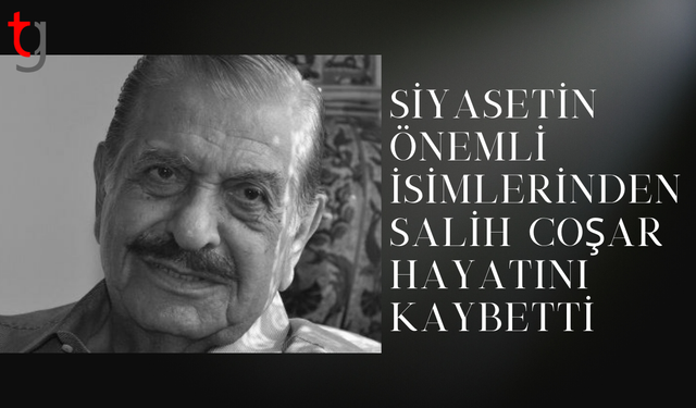 Salih coşar hayatını kaybetti