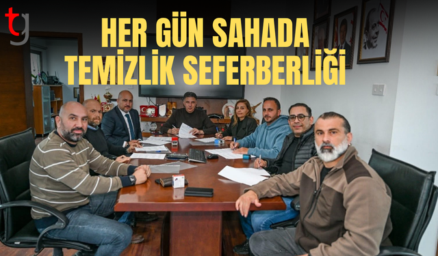Amcaoğlu;Temizlik seferberliği her gün sahada