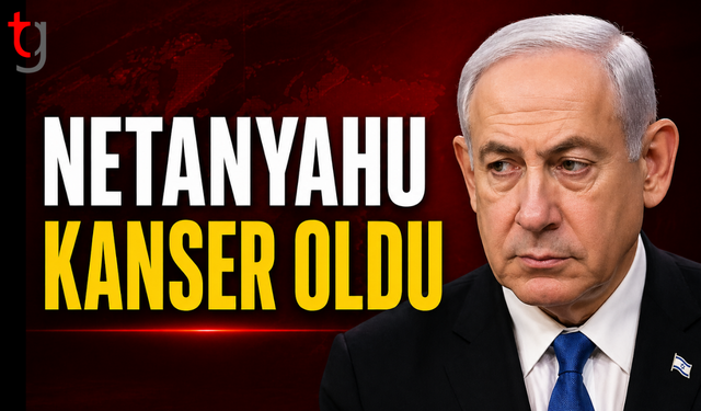 Netanyahu’ya prostat kanseri teşhisi