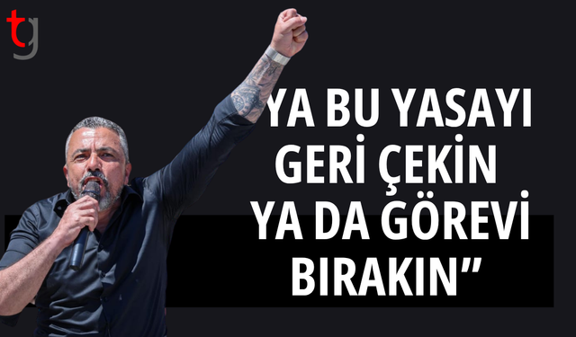 Hükümete sert uyarı: Ya yasayı geri çekin ya da görevi bırakın