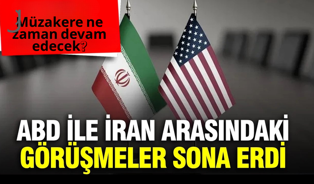 ABD ile İran müzakerelerinde ilk gün tamamlandı