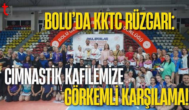 Bolu’da KKTC Rüzgarı: Cimnastik Kafilemize Görkemli Karşılama!