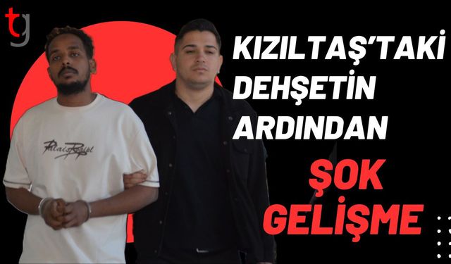 Kızıltaş’taki Dehşetin Ardından Şok Gelişme: Herkes Şikayetçi Olmasını Beklerken O Bunu Yaptı!