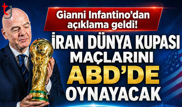 İnfantino açıkladı İran Dünya Kupası’nda olacak