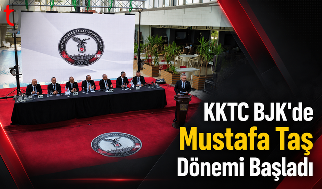 KKTC BJK’de Mustafa Taş Dönemi Başladı