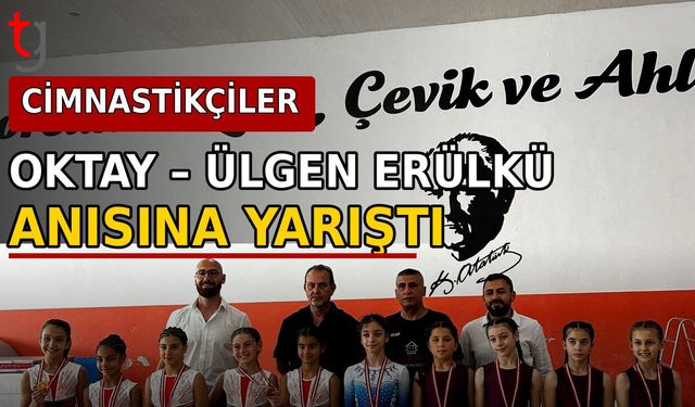 Cimnastikçiler Oktay – Ülgen Erülkü Anısına Yarıştı