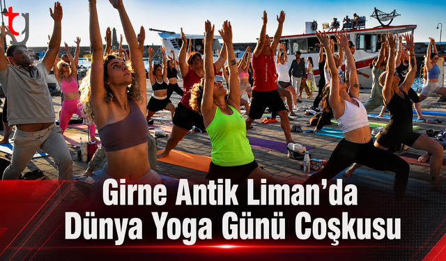 Girne Antik Liman’da Dünya Yoga Günü Coşkusu