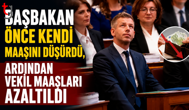 Başbakan Önce Kendi Maaşını Düşürdü, Ardından Vekil Maaşları Azaltıldı