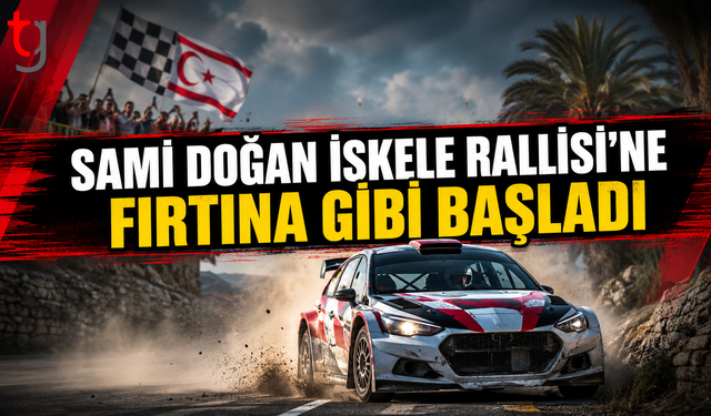 Sami Doğan İskele Rallisi’ne Fırtına Gibi Başladı