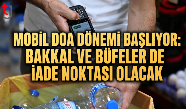 Mobil DOA Dönemi Başlıyor: Bakkal ve Büfeler de İade Noktası Olacak