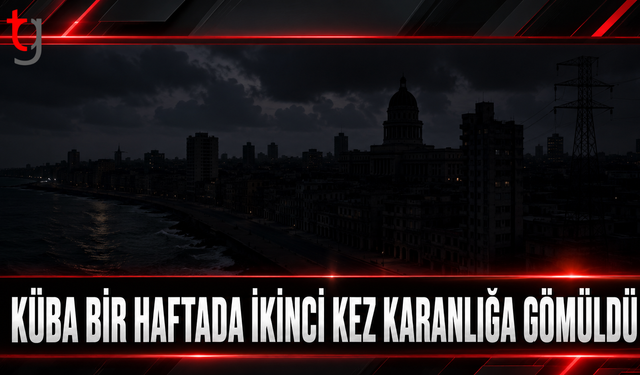 Küba Bir Haftada İkinci Kez Karanlığa Gömüldü: Ulusal Elektrik Şebekesi Çöktü