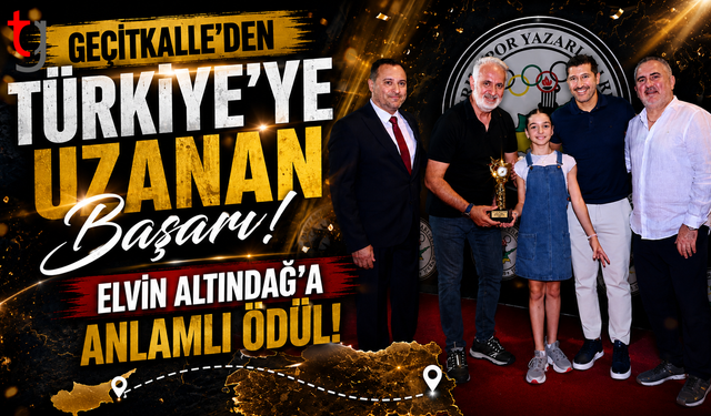 Geçitkale’den Türkiye’ye Uzanan Başarı: Elvin Altındağ’a Anlamlı Ödül!