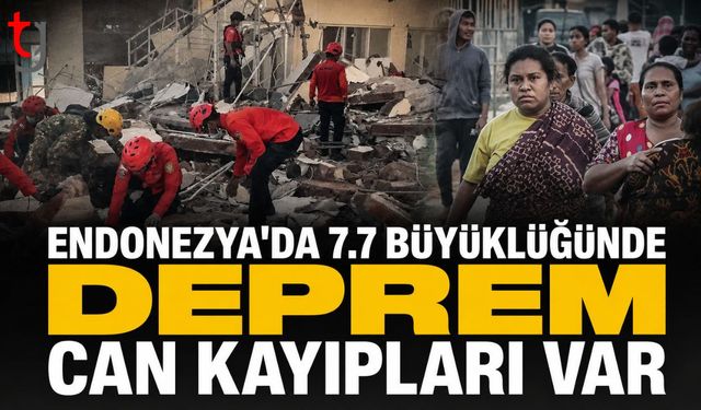 Endonezya'da  7.7 Büyüklüğünde Deprem : Can Kayıpları Var