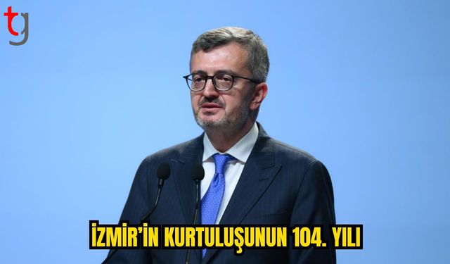 9 Eylül 1922’nin 104. Yılında Anma Mesajı
