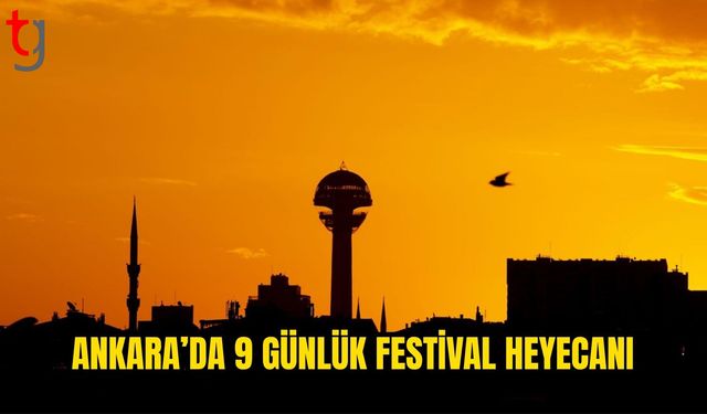 Türkiye Kültür Yolu Festivali’nin yeni durağı Ankara