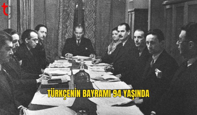 Atatürk’ün Dil Vizyonundan Bugüne 94 Yıl