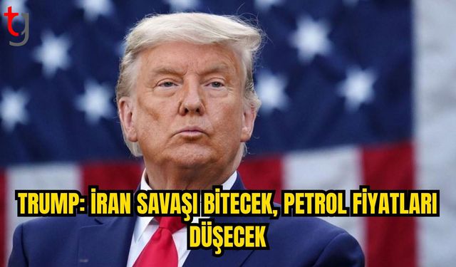 Trump’tan Petrol Mesajı: Savaş Biterse Fiyatlar Düşecek