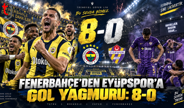 Sarı-Lacivertlilerden Tarihi Gece: 8 Gollü Zafer
