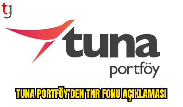 Tuna Portföy: Fon için halka arz planımız yok