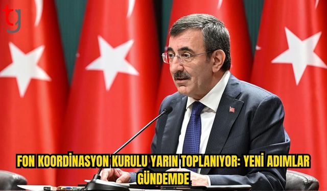 Fon Koordinasyon Kurulu Yarın İkinci Kez Toplanıyor