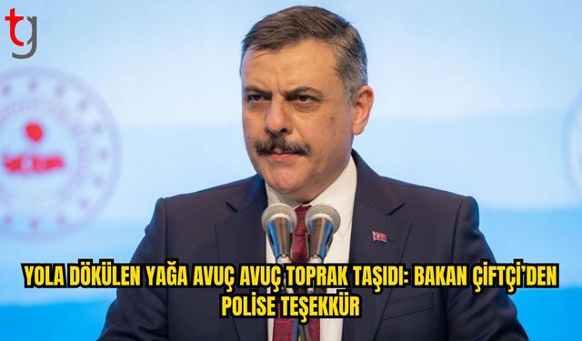 Bakan Çiftçi: “Önce İnsan Diyerek Görev Yapıyorlar”