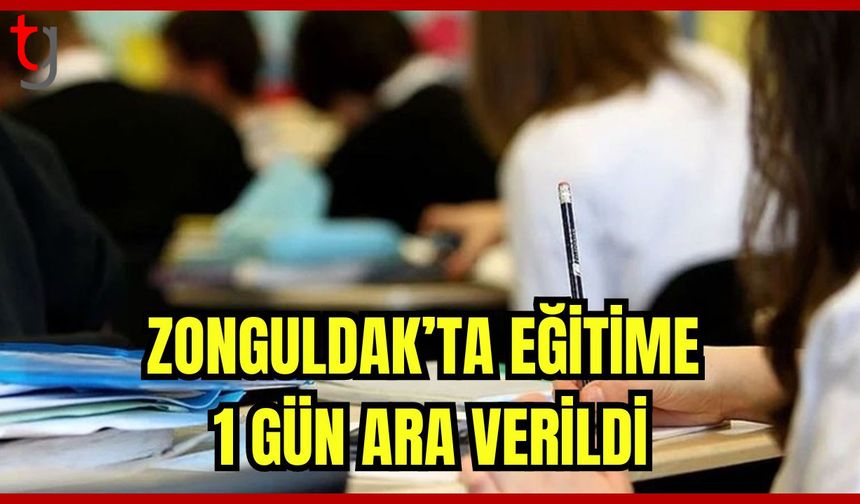 Zonguldak'ta Eğitime 1 gün Ara Verildi