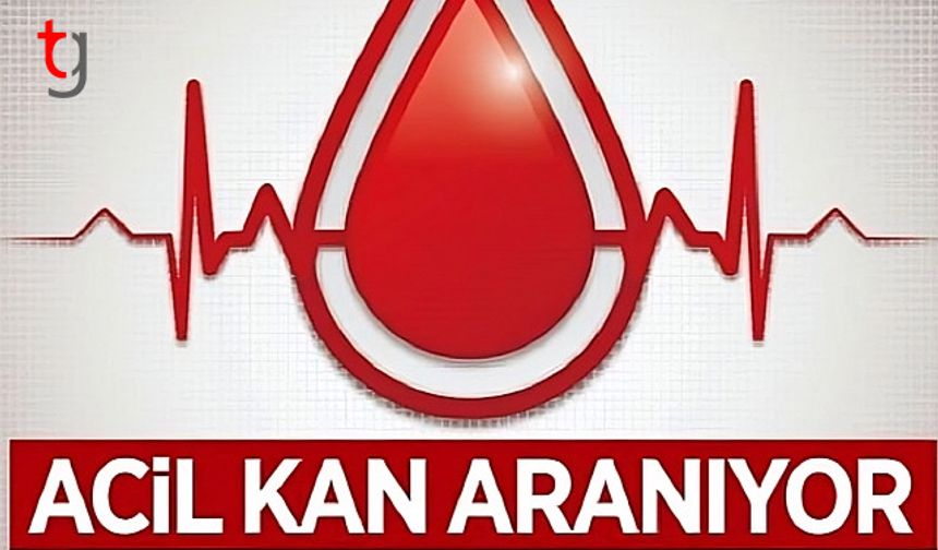 Acil Kan Aranıyor