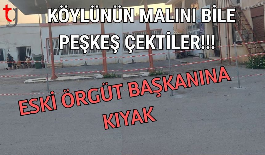 Köylünün malını bile peşkeş çektiler!!! Eski örgüt başkanına kıyak