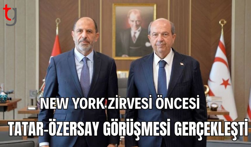 New York Zirvesi Öncesi Tatar-Özersay Görüşmesi Gerçekleşti