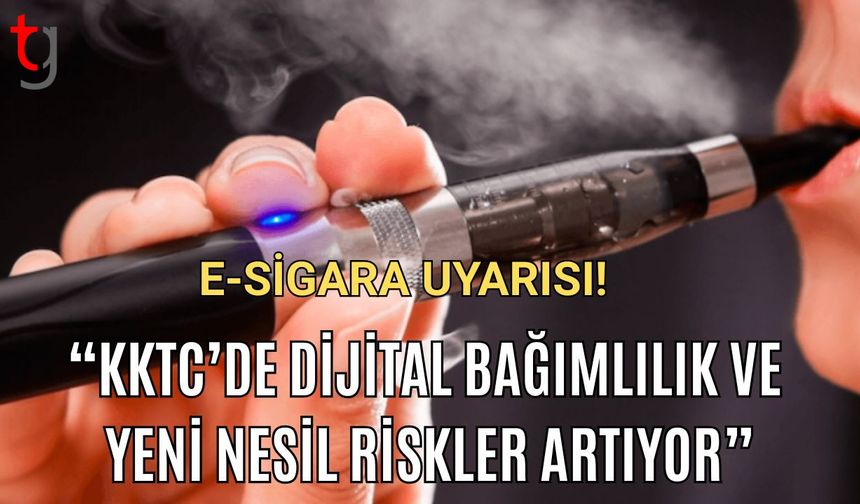 E-sigara Uyarısı! KKTC’de Dijital Bağımlılık ve Yeni Nesil Riskler Artıyor