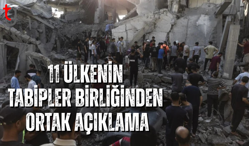 11 ülkenin tabipler birliğinden ortak açıklama