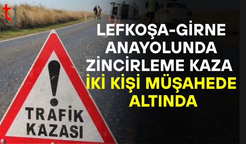 Üç araç çarpıştı, iki kişi hastanede müşahede altında