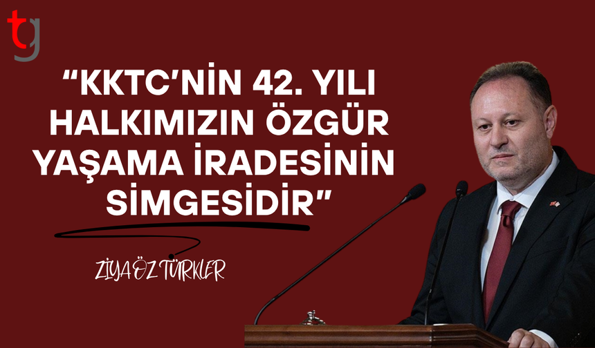 Öztürkler, KKTC’nin 42. Kuruluş Yıl Dönümünü Kutladı