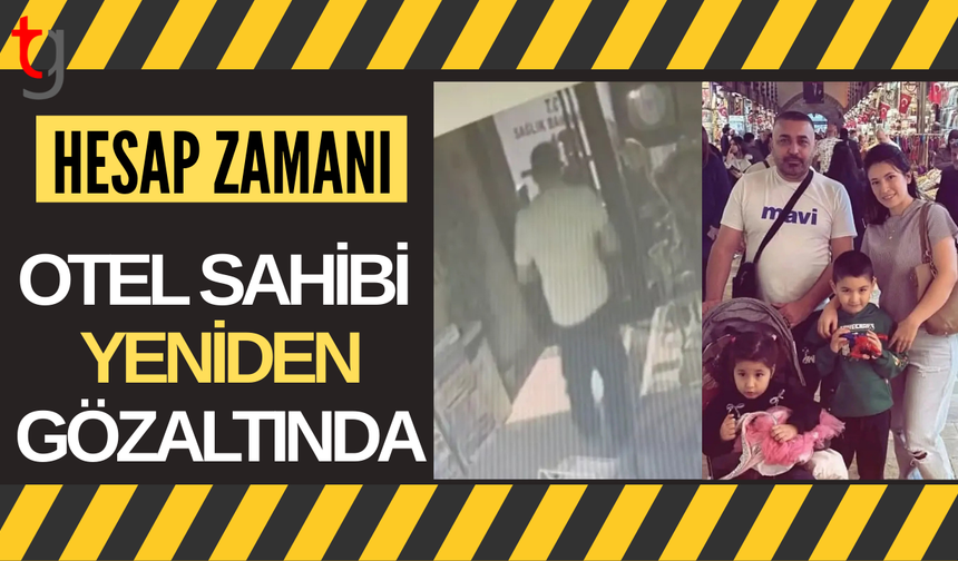 Böcek Ailesi'nin ölümünde otel sahibi ve çalışanı yakalandı
