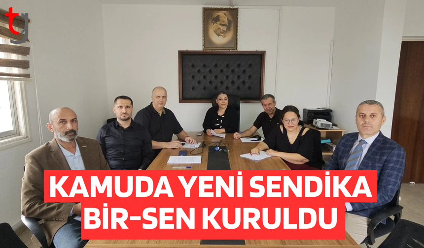 Kamuda yeni sendika kuruldu;BİR-SEN