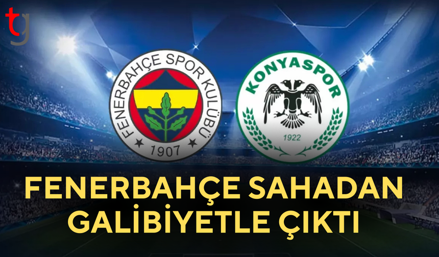 Fenerbahçe, Konyaspor'u 9 dakikada mat etti