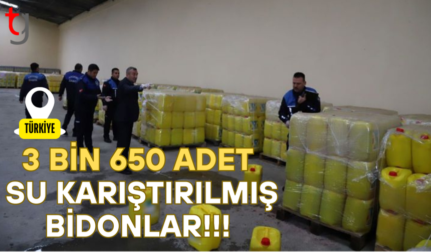 Depoda su katılmış 3 bin 650 bidon ayçiçeği yağı ele geçirildi