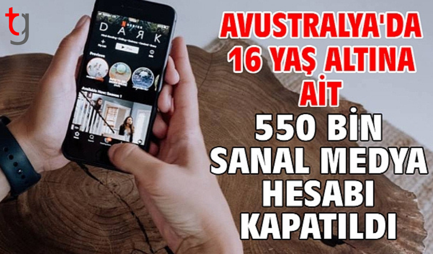 16 yaş altına ait 550 bin sanal medya hesabı kapatıldı