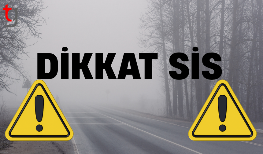 Dağyolunda sis etkili, sürücüler için dikkat çağrısı