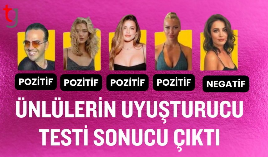 Uy*şturucu soruşturmasında ünlülerin test sonuçları belli oldu!