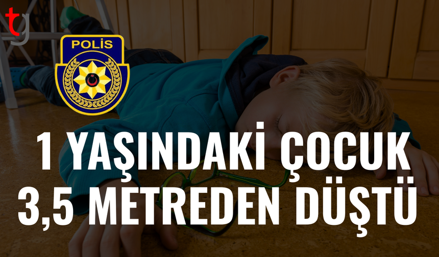 Tatlısu’da küçük çocuk merdiven boşluğuna düştü