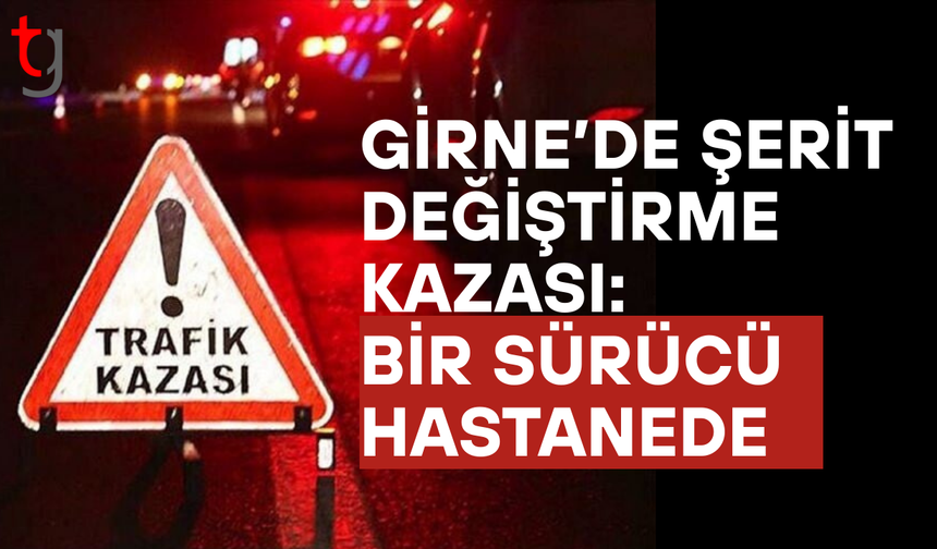 Girne’de iki araç çarpıştı: Bir sürücü hastanede müşahede altında