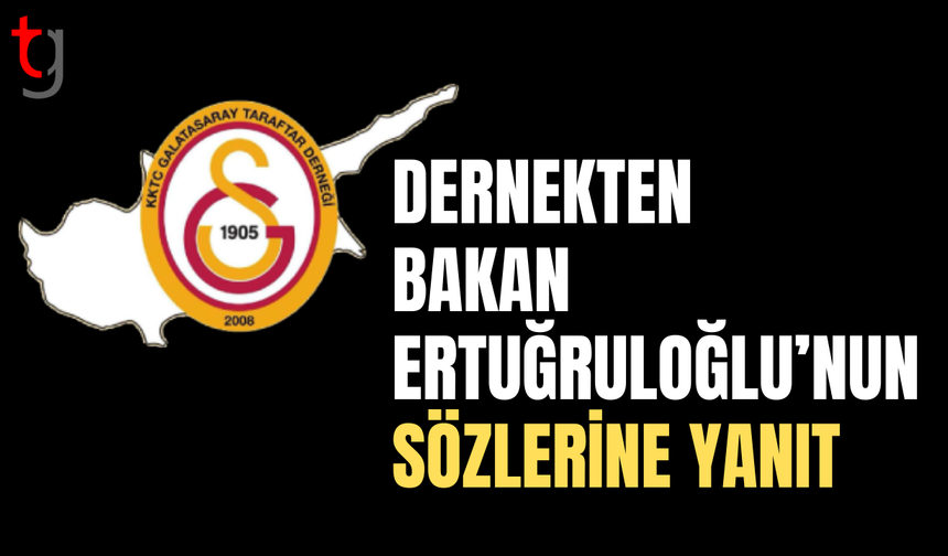 KKTC Galatasaray Taraftarları Derneği’nden açıklama