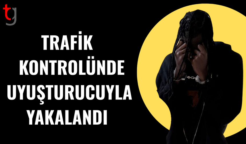 Güzelyurt’ta uy*şturucu tasarrufu suçundan bir kişi tutuklandı