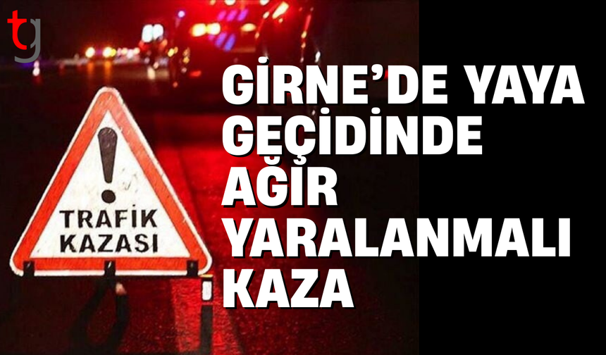 Yaya geçidinde kaza: 1 kişi yoğun bakımda